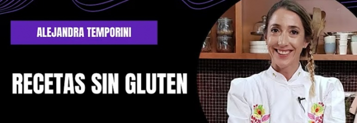 Dialogamos con Alejandra Temporini,  referente  en nuestro país de la cocina sin gluten. Con recetas saludables,  comunica,  transmite y enseña a cocinar para celíacos y para quienes desean alimentarse rico, fácil y variado .